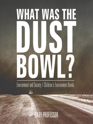 cover image of What Was the Dust Bowl?: Environment and Society